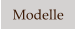Modelle